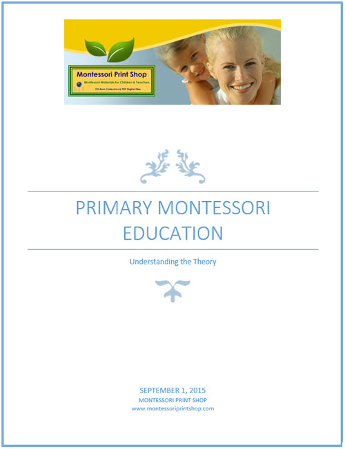 Primary Montessori Education: Understanding The Theory - Free Download by Montessori Print Shop